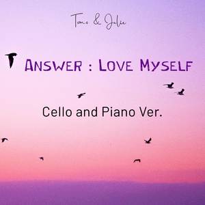 Answer : Love Myself (Cello and Piano Ver.)