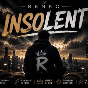 INSOLENT