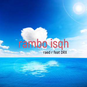 Rambo Isqh (feat. Drx)