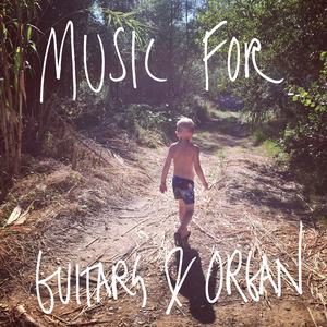 Music For Guitars & Organ