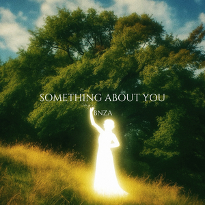 SOMETHING ABOUT YOU