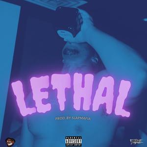 Lethal