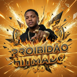 Proibidão Hitmado 3.0