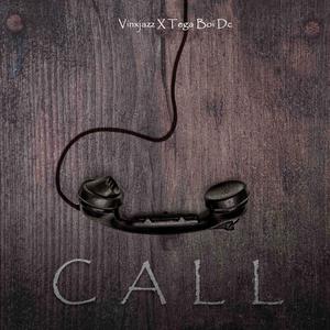 Call (feat. Tega Boi Dc)