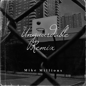 Unguardable (Remix)