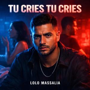Tu cries tu cries