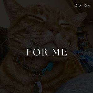 For Me