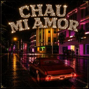 CHAU MI AMOR