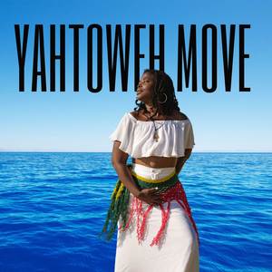 Yahtoweh Move