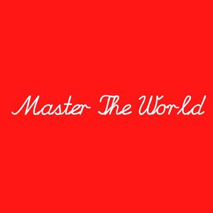 Master The World（prod.DropouBeats)