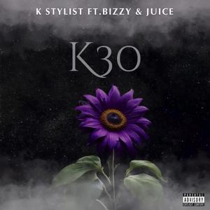 K30 (feat. Bizzy, Juice & Bree)