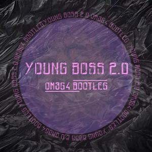 Lambert-YOUNG BOSS 2.0 (OM3G4 Bootleg)