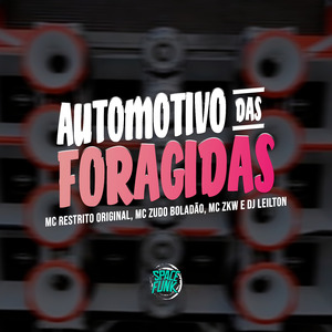 Automotivo das Foragidas