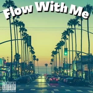Flow With Me