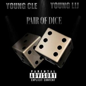 Pair Of Dice (feat. Young Lij)