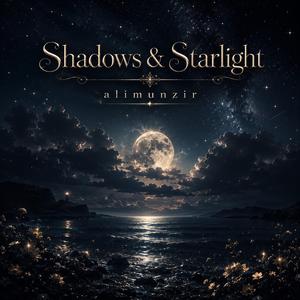 Shadows & Starlight