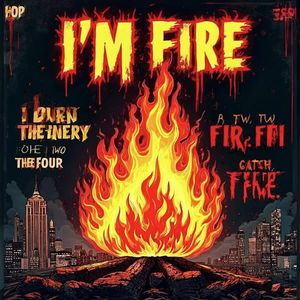 I'm FIRE（prod by 9zi）