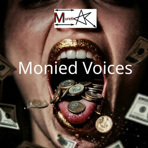 Monied Voices