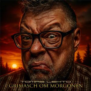 Grimasch om morgonen