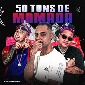 50 Tons de Mamada