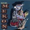 Mekon - Out of My Soul (Reprise)