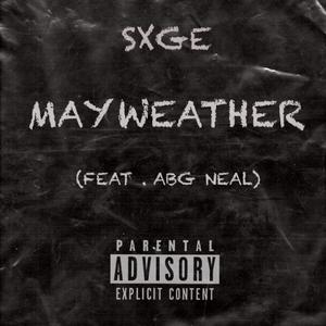 Mayweather (feat. ABG Neal)