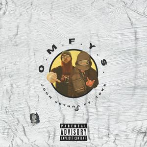 O.M.F.Y.S. (feat. Toke)