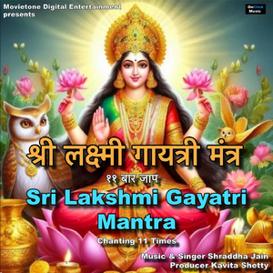 Sri Lakshmi Gayatri Mantra Chanting 11 Times
