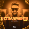 Luan Almeida - Ultimamente Speed (Speed Up)