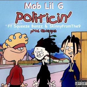 Politicin (feat. Squeeze Banzz)