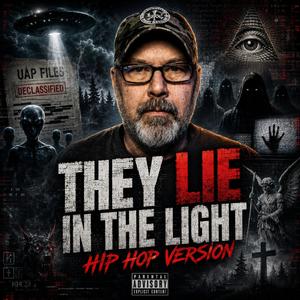 They Lie in the Light (Hip Hop)