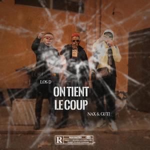 On tient le coup (feat. Nax & Guti)