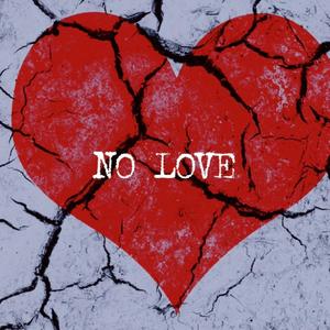 No Love