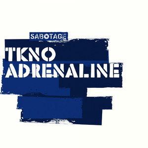 Tkno - Adrenaline