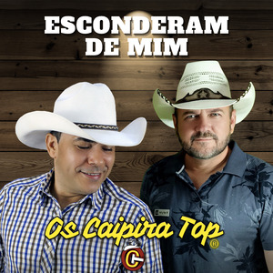 Esconderam de Mim