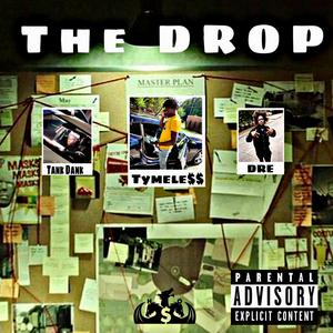 The Drop (feat. DRE & Tank Dank)