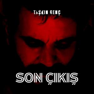 Son Çıkış