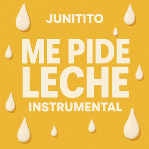 Me Pide Leche Instrumental
