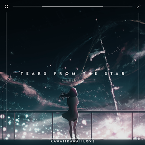 Tears from the star