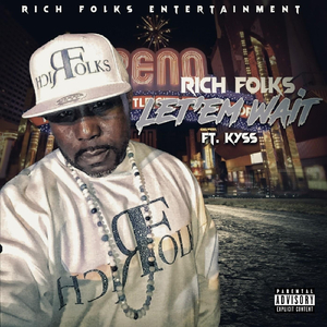 Let'em Wait (feat. Kyss)