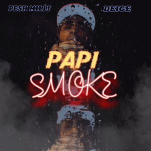 Papi Smoke