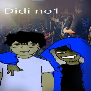 Didi Number 1 (feat. MINCHA)