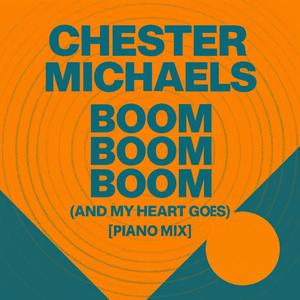 Boom-Boom-Boom...And My Heart Goes (Piano Mix)