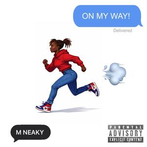 ON MY WAY!
