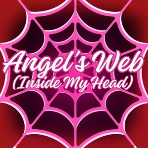 Angel's Web (Inside My Head)