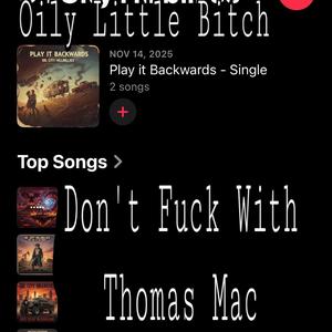 Oily Little Bitch (Don't **** Wit Thomas Mac)