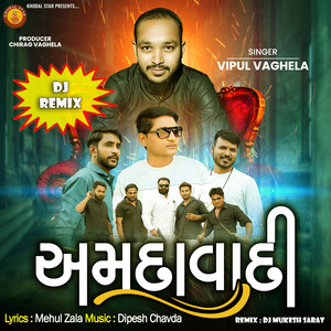Amdavadi (Remix)