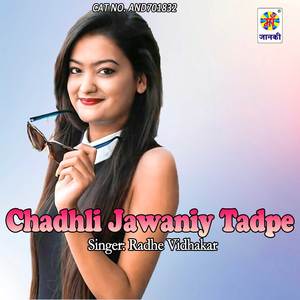 Chadhli Jawaniy Tadpe