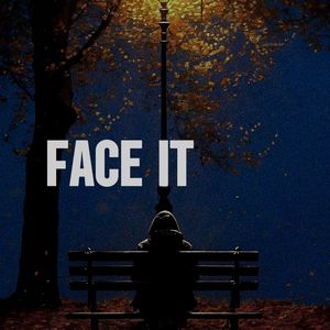 FACE IT