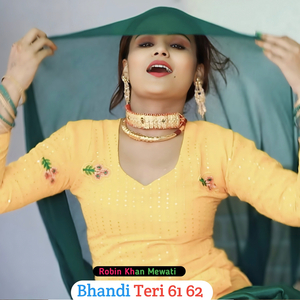 Bhandi Teri 61 62